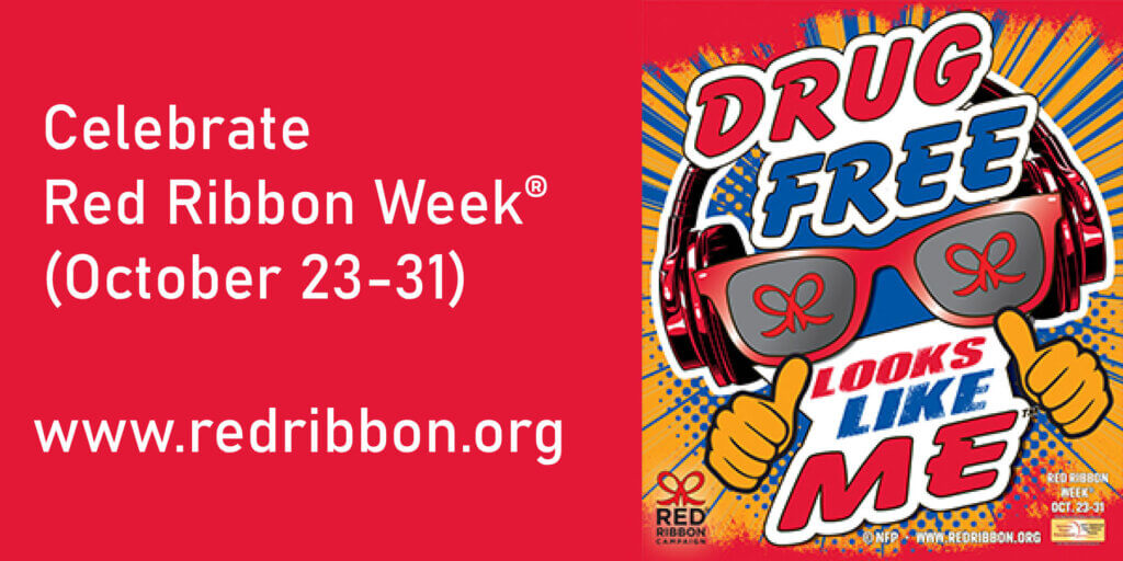 Red Ribbon Week 2021 - Council on Chemical Abuse | Your Bridge to ...